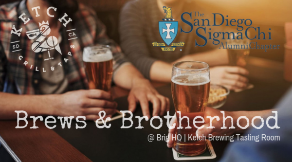 Brews & Brotherhood - The Future of Sigma Chi in Southern California